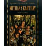 MITHAS Y KARTHAY (LOS COMPAÑEROS DE LA DRAGONLANCE BOLSILLO 06) 