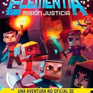 CRONICAS DE ELEMENTIA 01. MISION JUSTICIA