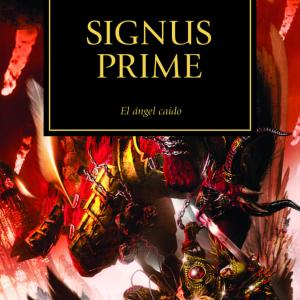 SIGNUS PRIME (LA HEREJIA DE HORUS 21)