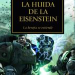 LA HUIDA DE LA EISENSTEIN (LA HEREJIA DE HORUS 04)