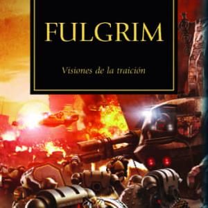 FULGRIM (LA HEREJIA DE HORUS 05)