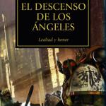 EL DESCENSO DE LOS ANGELES (LA HEREJIA DE HORUS 06) 