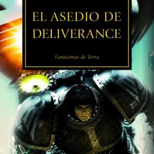 EL ASEDIO DE DELIVERANCE (LA HEREJIA DE HORUS 18)