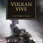 VULKAN VIVE(LA HEREJIA DE HORUS 26)