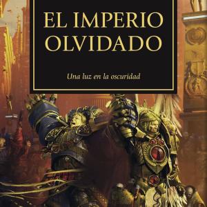 EL IMPERIO OLVIDADO(LA HEREJIA DE HORUS)