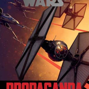 STAR WARS: PROPAGANDA