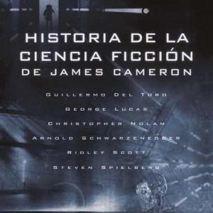 HISTORIA DE LA CIENCIA FICCION DE JAMES CAMERON 