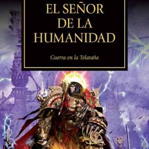 EL SEÑOR DE LA HUMANIDAD(HEREJIA DE HORUS 41) 