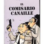 EL COMISARIO CANAILLE