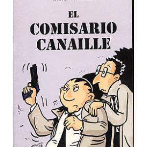 EL COMISARIO CANAILLE