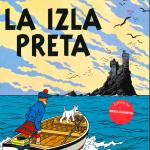 TINTIN. LA IZLA PRETA (JUDEO-ESPAÑOL)