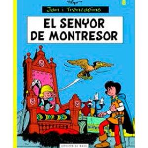 JAN I TRENCAPINS 08. EL SENYOR DE MONTRESOR(CATALAN)