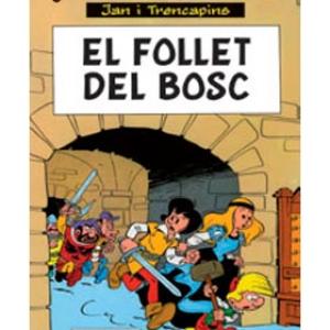 JAN I TRENCAPINS 03. EL FOLLET DEL BOSC(CATALAN)