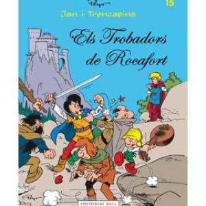 JAN I TRENCAPINS 15. ELS TROBADORS DE ROCAFORT(CATALAN)