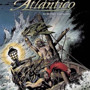 LOS SUPERVIVIENTES DEL ATLANTICO 03: EL ULTIMO NAUFRAGIO