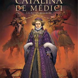 CATALINA DE MEDICI. LA REINA MALDITA