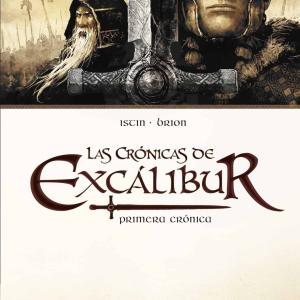 LAS CRONICAS DE EXCALIBUR VOL. 01