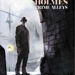 SHERLOCK HOLMES: CRIME ALLEYS