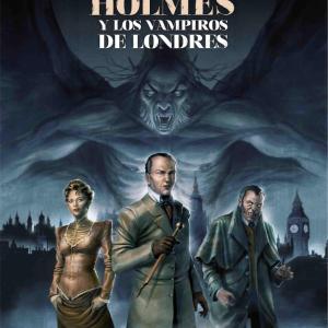 SHERLOCK HOLMES Y LOS VAMPIROS DE LONDRES